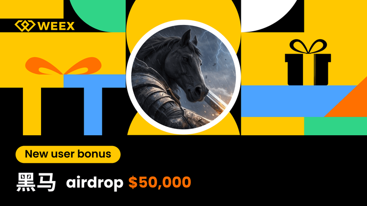 黑马 Airdrop on WEEX Exchange: Share 50,000 USDT in New User Rewards